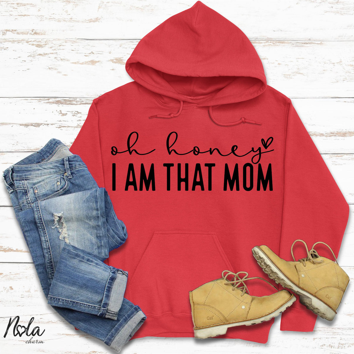 Oh Honey I Am That Mom - Nola Charm