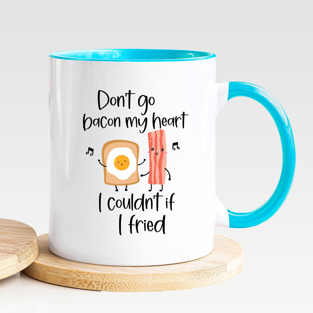 Don't Go Bacon My Heart - Mug - Nola Charm