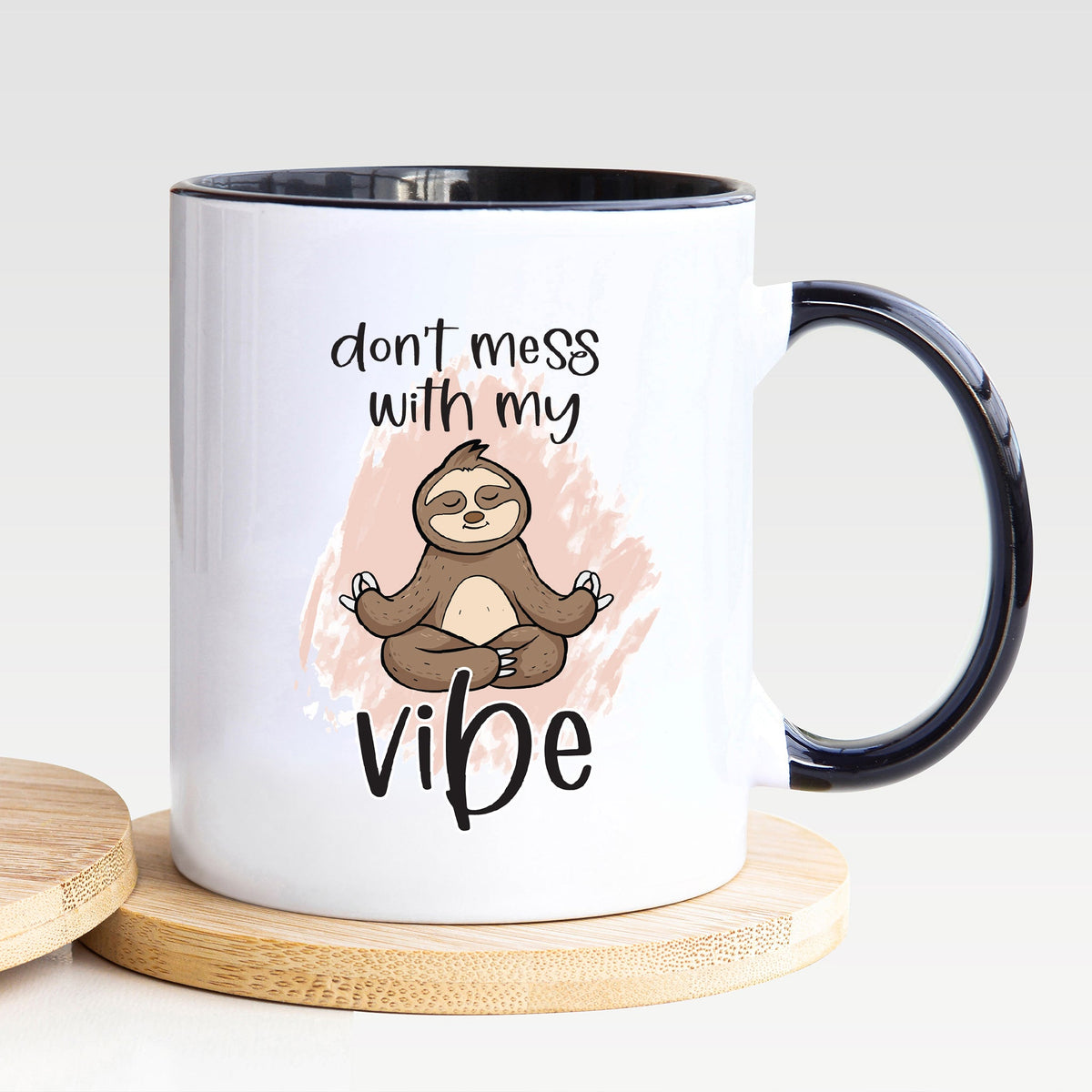 Don't Mess With My Vibe - Mug - Nola Charm