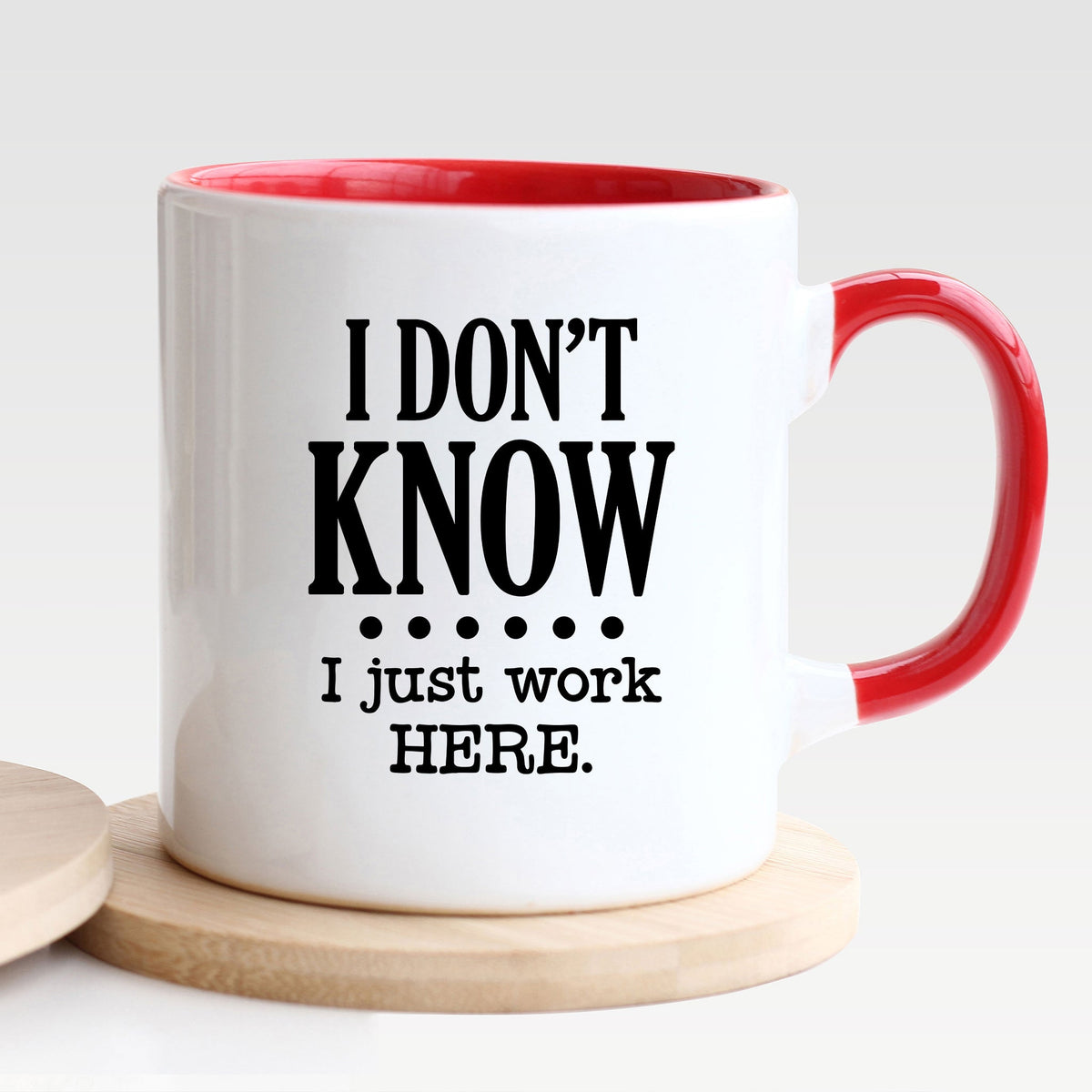 I Don't Know I Just Work Here - Mug - Nola Charm