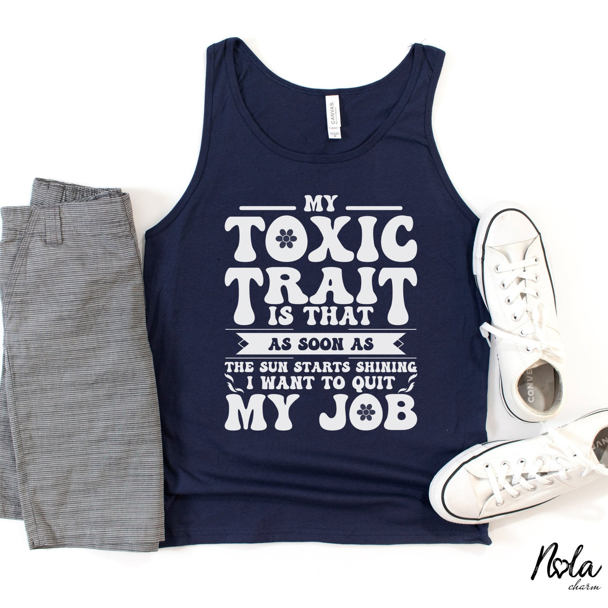 My Toxic Trait Is That I Want To Quit My Job - Nola Charm