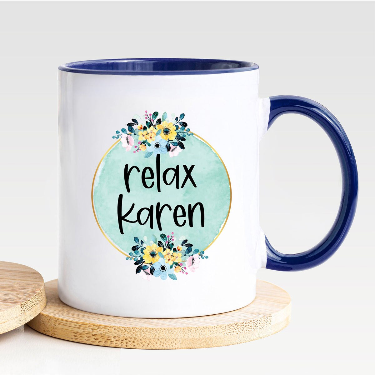 Relax Karen - Mug