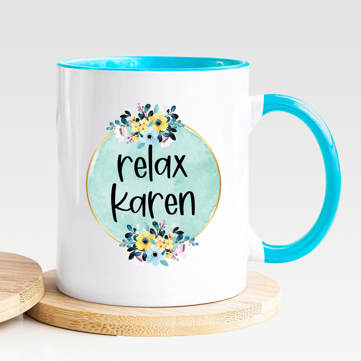 Relax Karen - Mug