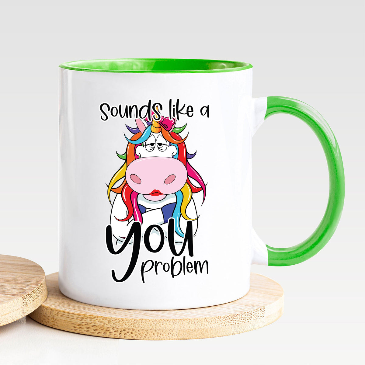 Sounds Like A You Problem - Mug