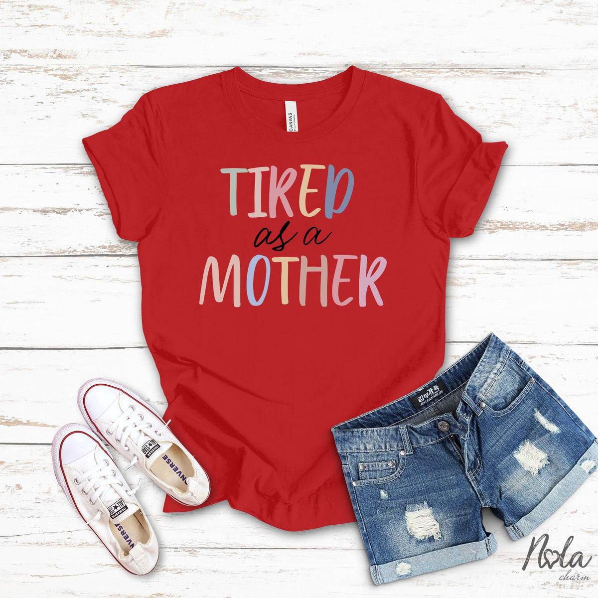 Tired As A Mother - Nola Charm