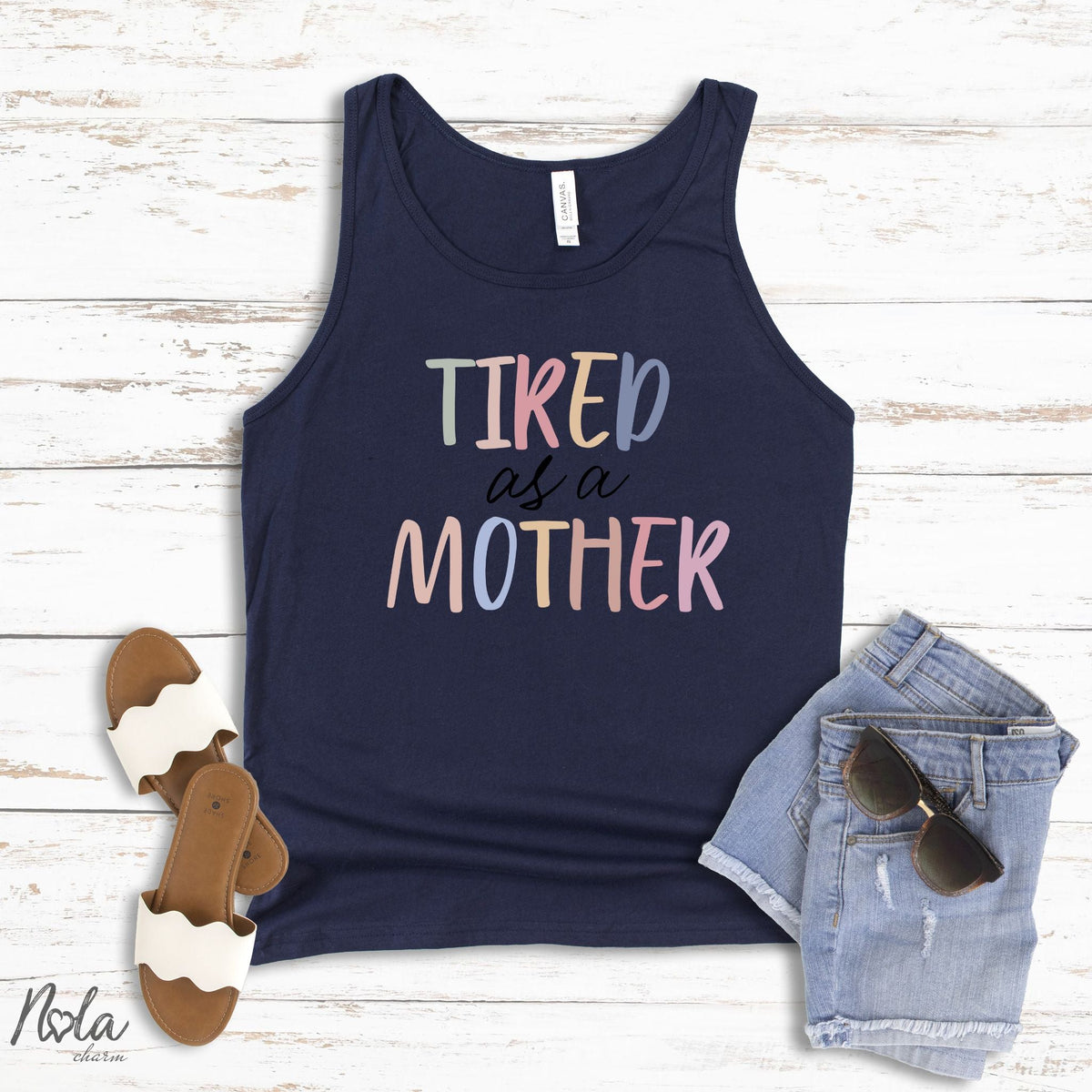 Tired As A Mother - Nola Charm